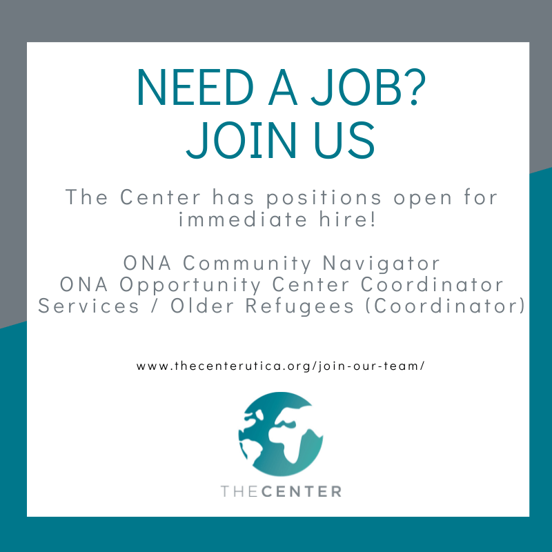 Join Our Team The Center is Hiring The Center